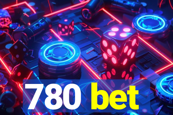 780 bet